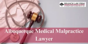 albuquerque medical malpractice lawyer