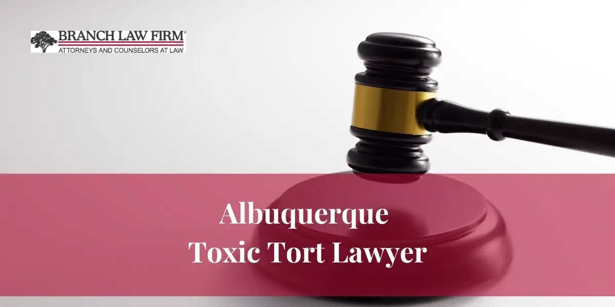 Albuquerque Toxic Tort Lawyer