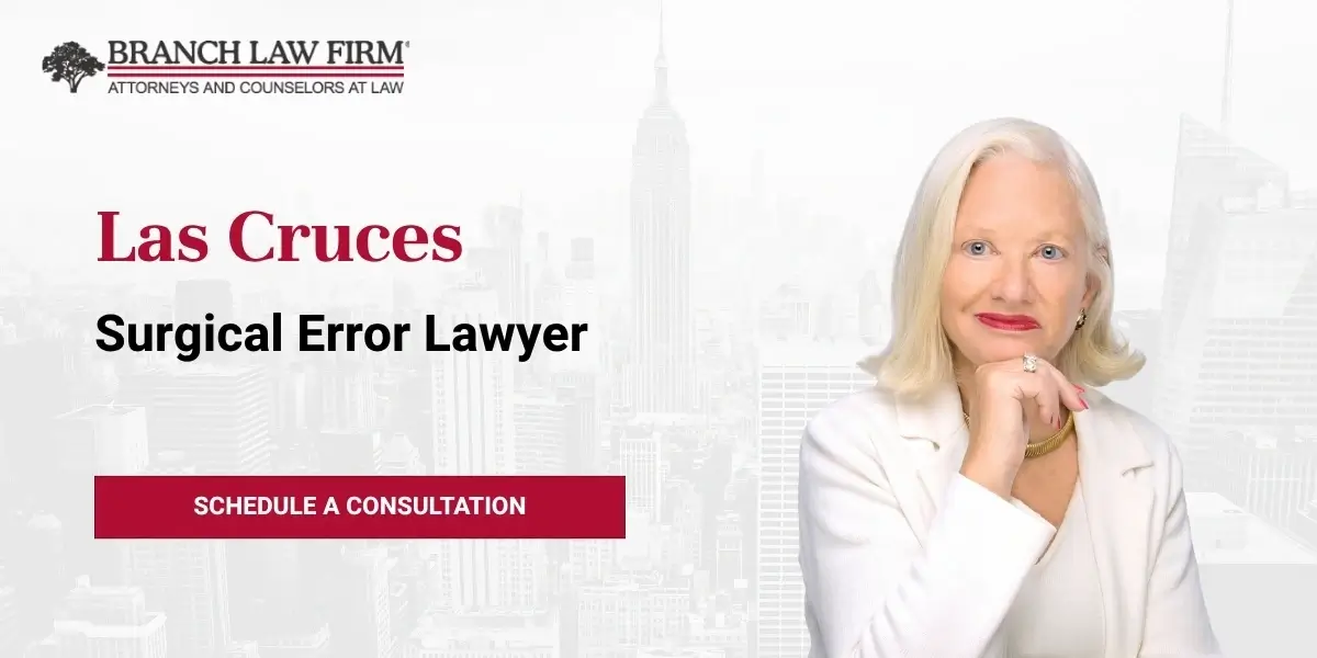 Las Cruces Surgical Error Lawyer