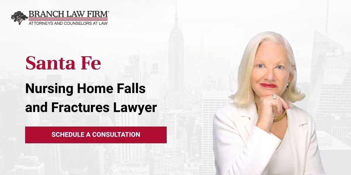 Santa Fe Nursing Home Falls and Fractures Lawyer