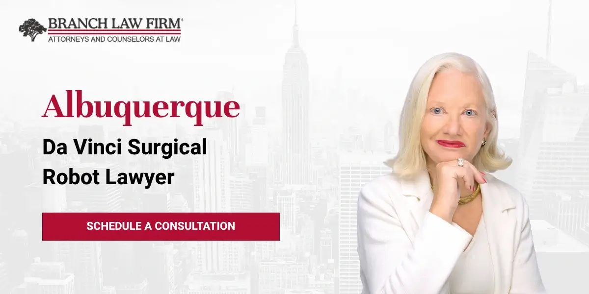 Albuquerque Da Vinci Surgical Robot Lawyer