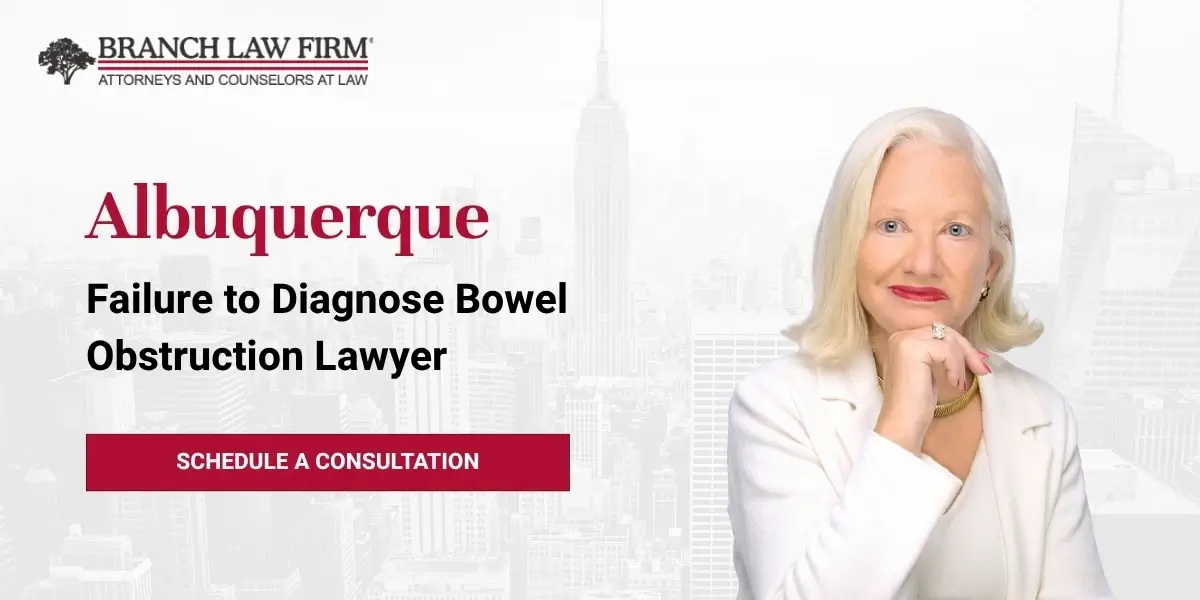 Albuquerque Failure to Diagnose Bowel Obstruction Lawyer