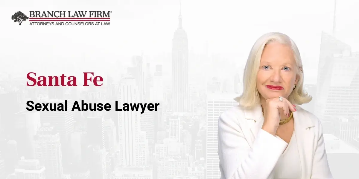 Santa Fe Sexual Abuse Lawyer